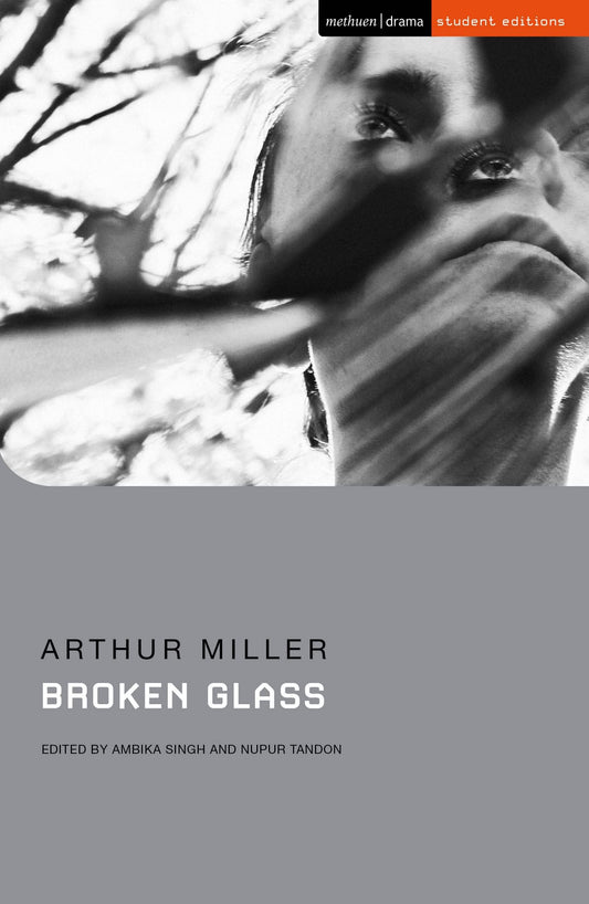 Broken Glass (student editions) by Arthur Miller