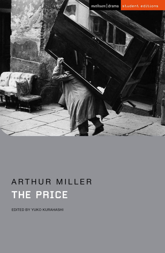 The Price: student edition by Arthur Miller | Susan Abbotson | Yuko Kurahashi