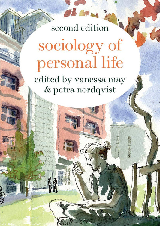 Sociology of Personal Life by Vanessa May,Petra Nordqvist