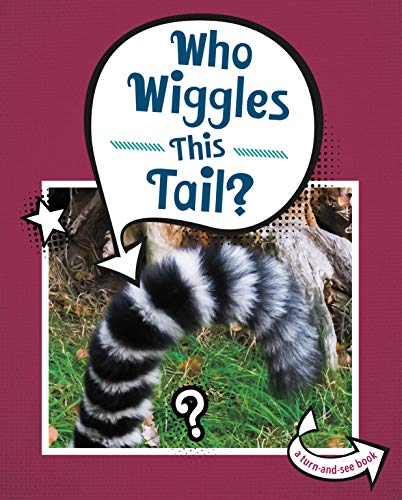 Who Wiggles This Tail? by Cair Meister