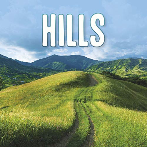 Earths Landforms: Hills by Lisa J.Amstutz