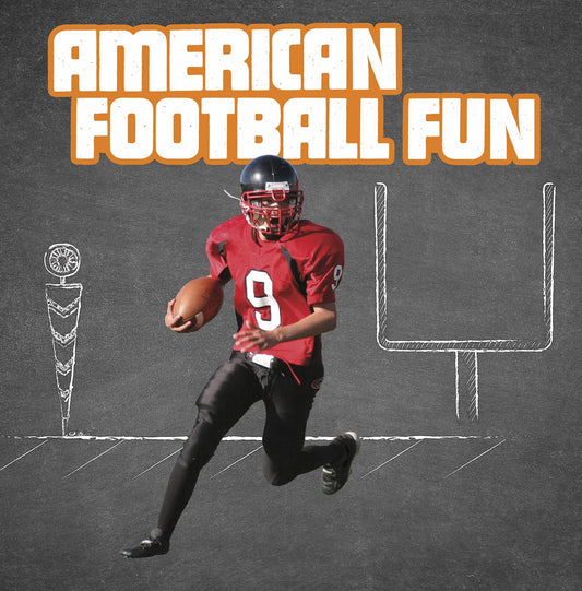 Sports Fun: American Football Fun by Tyler Omoth