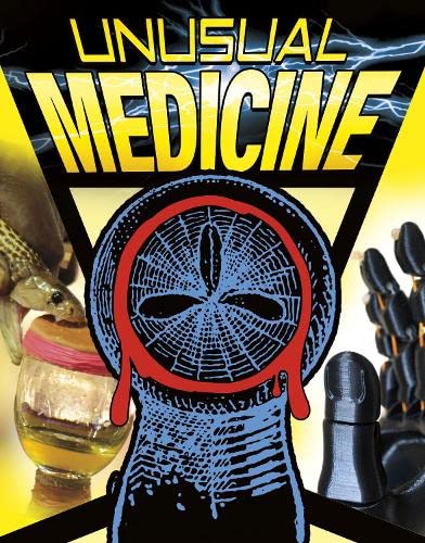 Anything But Ordinary:Unusual Medicine by John Joseph Micklos