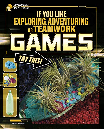 If You Like Exploring Adventuring Or Teamwork Games, Try This! by Daniel Mauleon