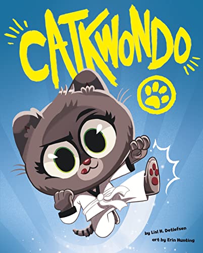 Catkwondo by Lisl H. Detlefsen