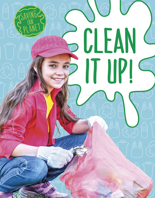 Clean It Up! by Mary Boone | Emily Raij