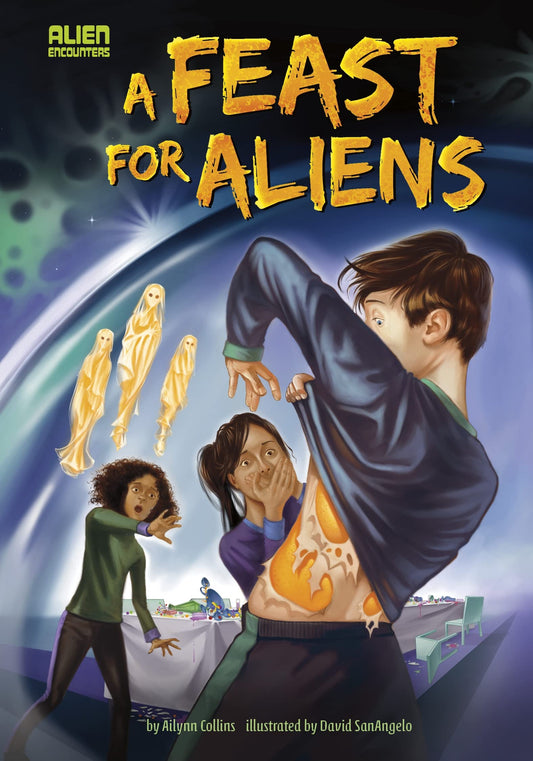 Alien Encounters: Feast For Aliens by Ailynn Collins | David SanAngelo