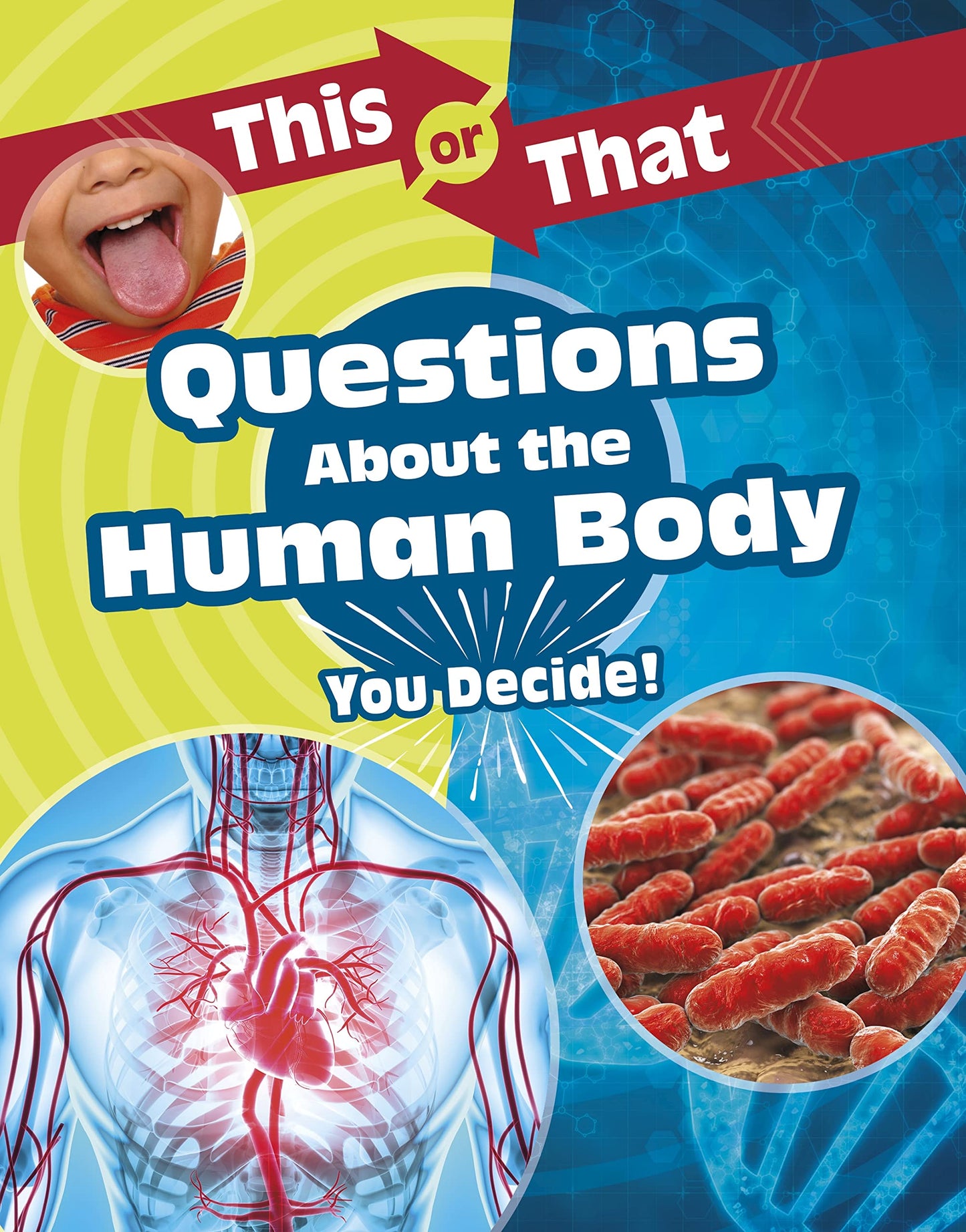 This or That Questions About the Human Body by Kathryn Clay