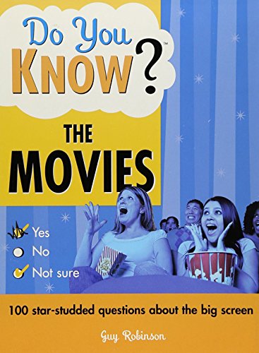 Do You Know The Movies ? by Guy Robinson