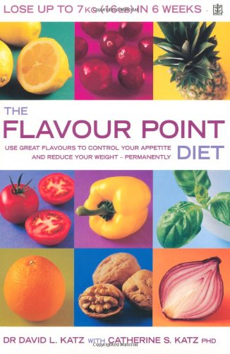 Flavour Point Diet by Dr.David L.Katz & Catherine S.Katz