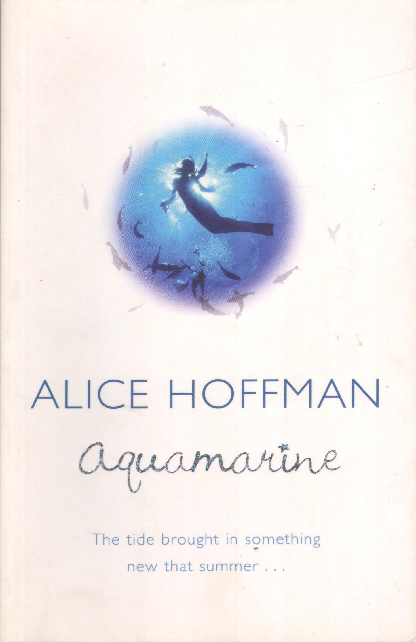 Aquamarine by Alice Hoffman