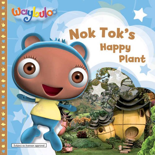 Nok Tok Goes Driving (Waybuloo Story Books) by -