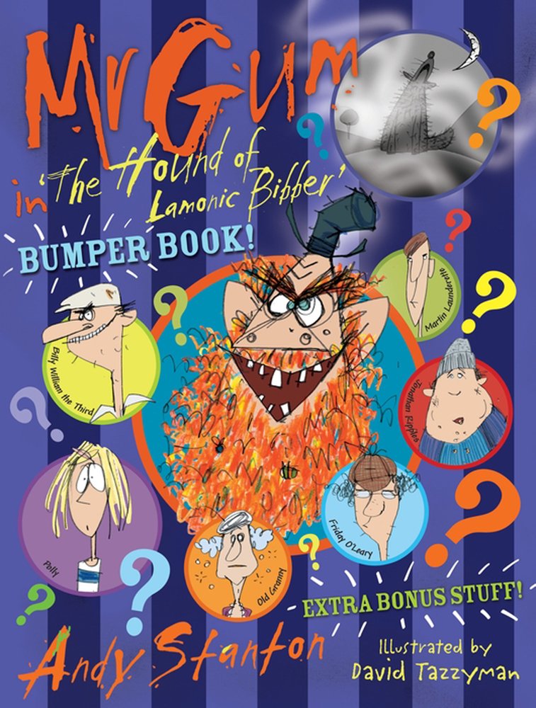 Mr Gum in The Hound of Lamonic Bibber: Bumper Book by Andy Stanton & David Tazzyman