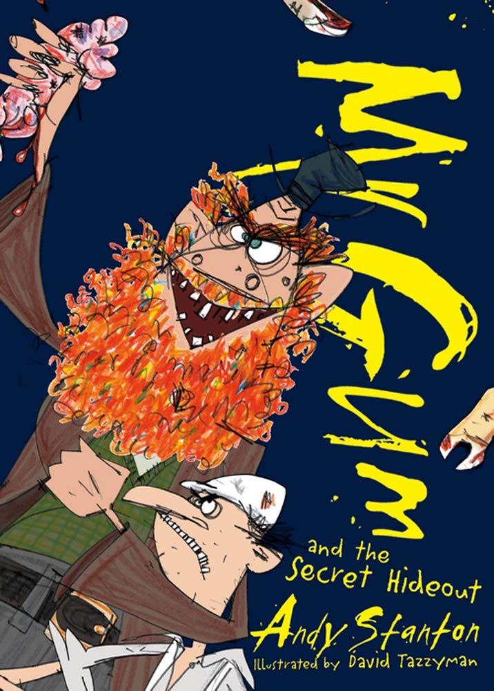 Mr Gum and the Secret Hideout (8) by Stanton, Andy