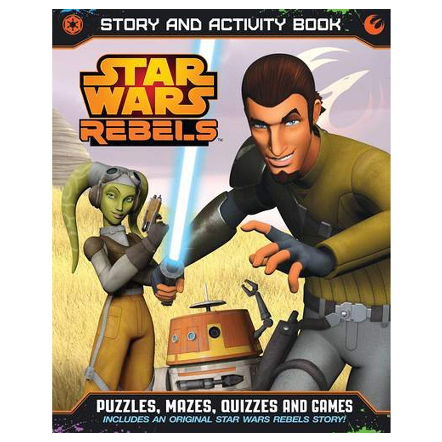 Star Wars Rebels: Story & Activity Book by Elizabeth Schaefer