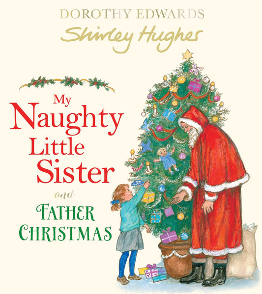 My Naughty Little Sister and Father Christmas by Edwards, Dorothy