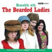 Meanwhile With The Bearded Ladies (x 2 cds) by -