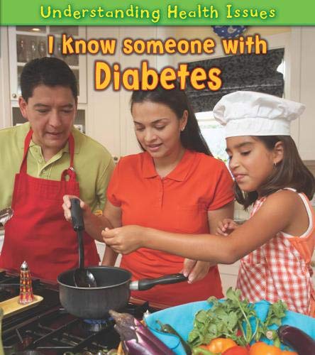 Understanding Health Issues: I Know Someone With Diabetes by Vic Parker