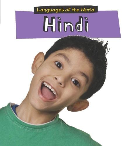 Languages Of The World: Hindi by Anita Ganeri