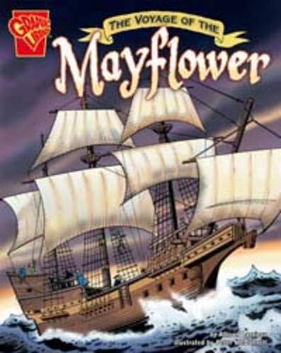 Graphic History: The Voyage Of The Mayflower by Allison Lassieur