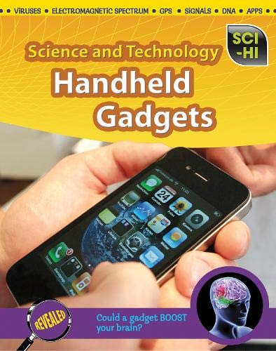 Handheld Gadgets (science And Technology) by Neil Morris