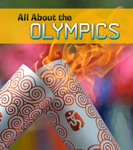 All About The Olympics by Nick Hunter