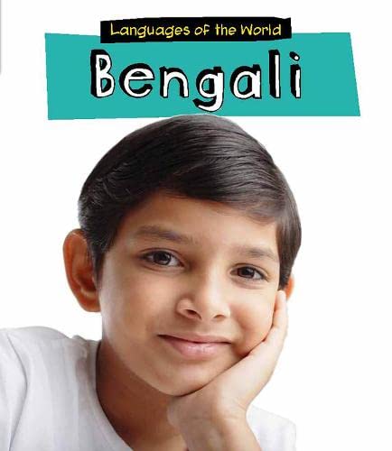 Languages Of The World: Bengali by Harriet Milles