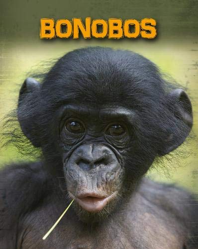 Living In The Wild: Primates - Bonobos by Buffy Silverman