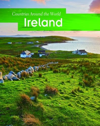 Countries Around The World: Ireland by Melanie Waldron