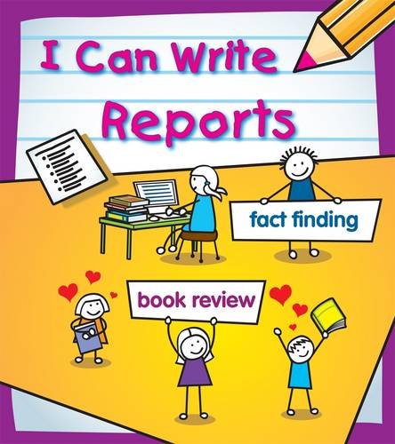 I Can Write Reports by Anita Ganeri