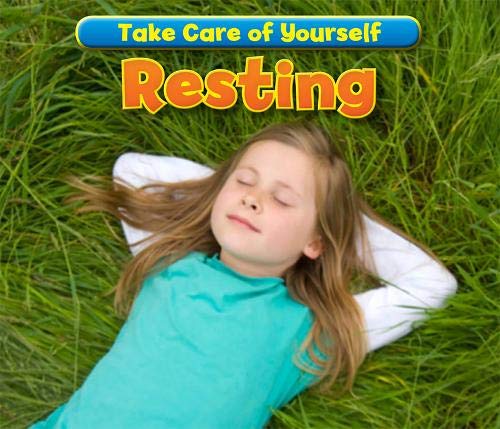 Take Care Of Yourself: Resting by Sian Smith