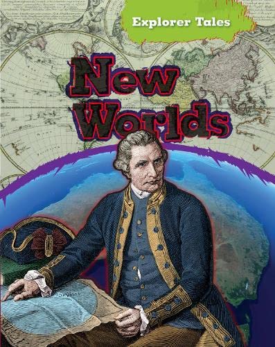 Explorer Tales: New Worlds by Nick Hunter