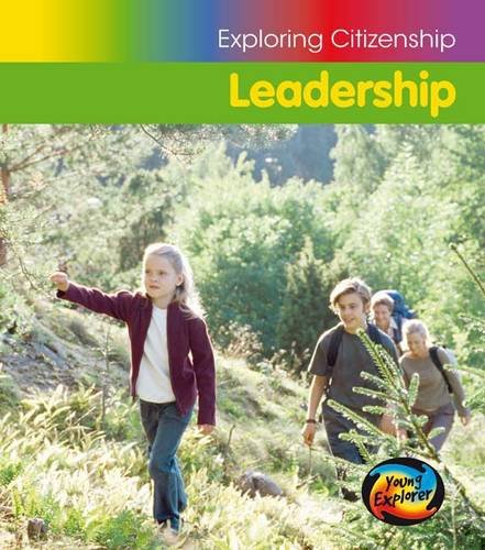 Leadership (Young Explorer: Exploring Citizenship) by Sue Barraclough