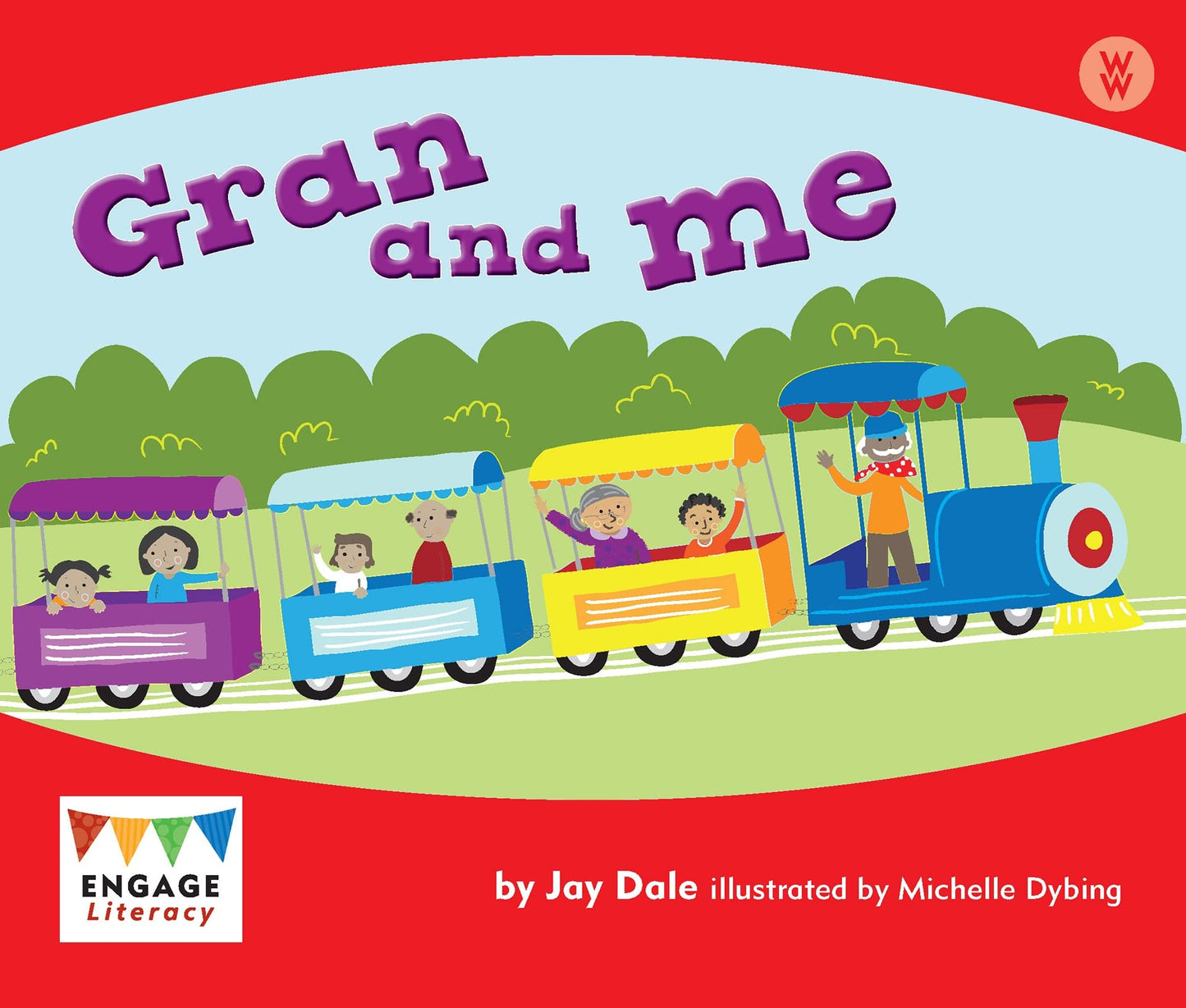 Gran & Me (Engage Literacy Wonder Words) by Jay Dale