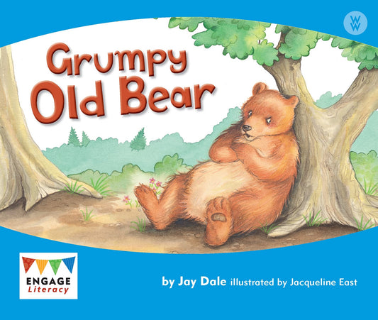 Grumpy Old Bear (Engage Literacy Wonder Words) by Jay Dale