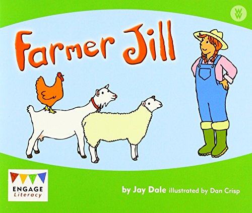 Farmer Jill - Engage Literacy by Jay Dale