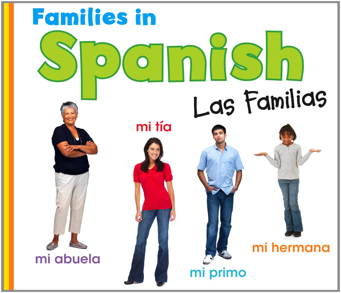 Families In Spanish: Las Familias by Daniel Nunn