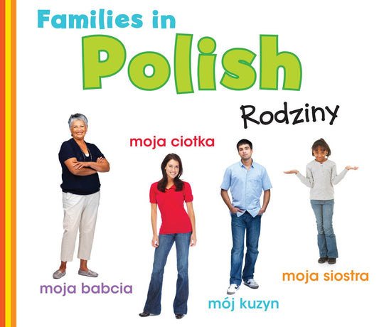 World Languages: Families In Polish by -