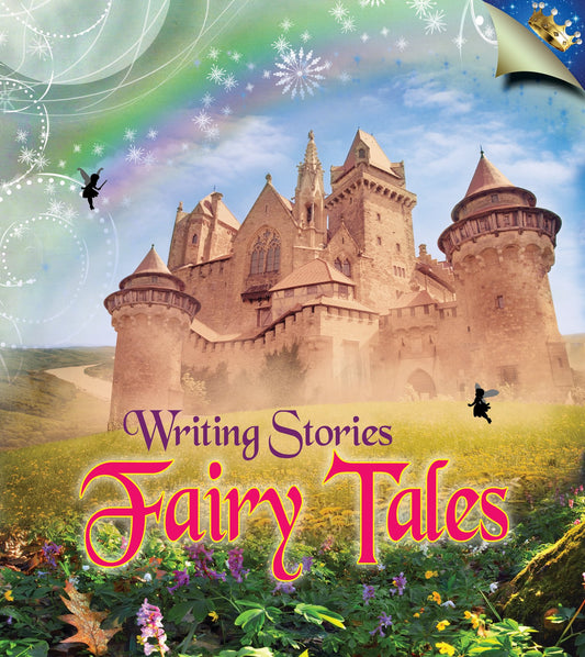 Writing Stories: Fairy Tales by -