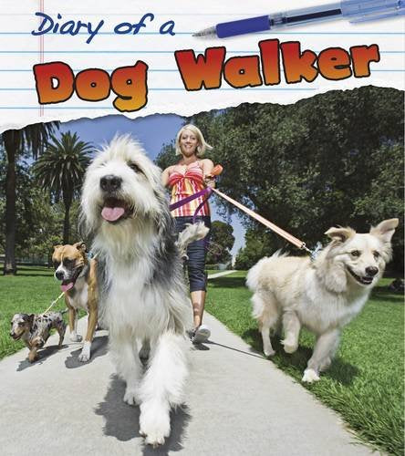 Diary Of A Dog Walker by Angela Royston