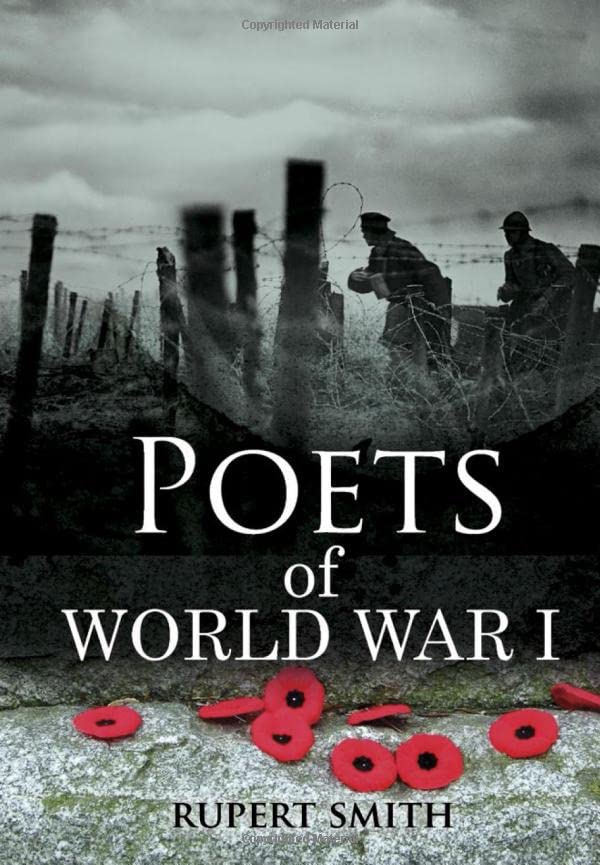 Poets Of World War I by Rupert Smith