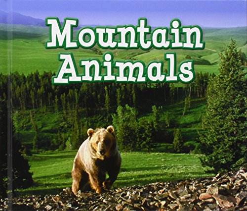 Animals In Their Habitats: Mountain Animals by Sian Smith