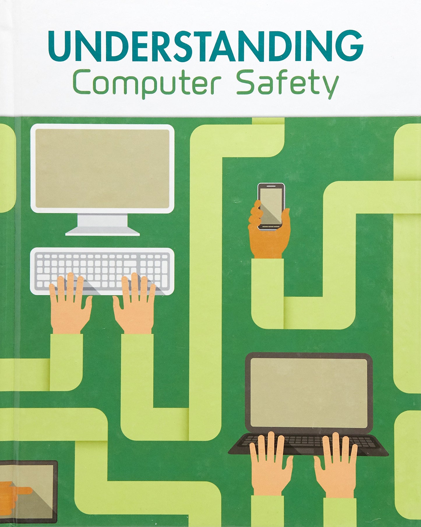 Understanding Computer Safety by Paul Mason