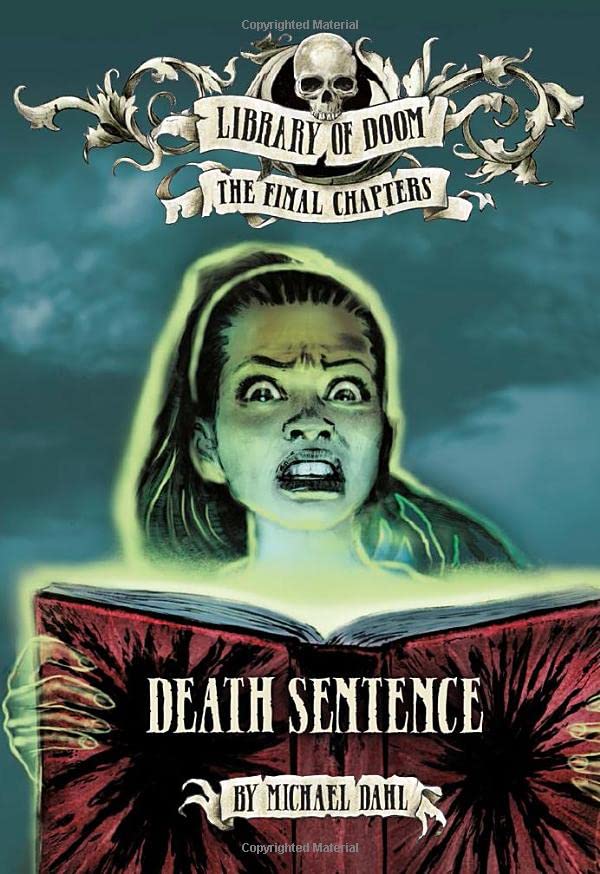 Death Sentence: Library of Doom: The Final Chapters by Dahl, Michael S