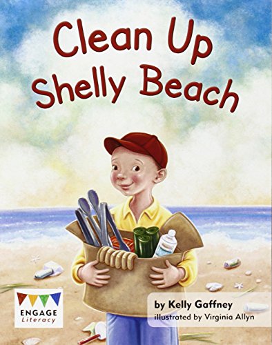 Engage Literacy: Clean Up Shelly Beach by Kelly Gaffney