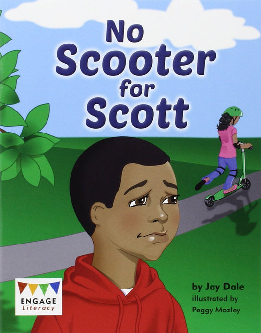 No Scooter for Scott - Engage Literacy by Jay Dale