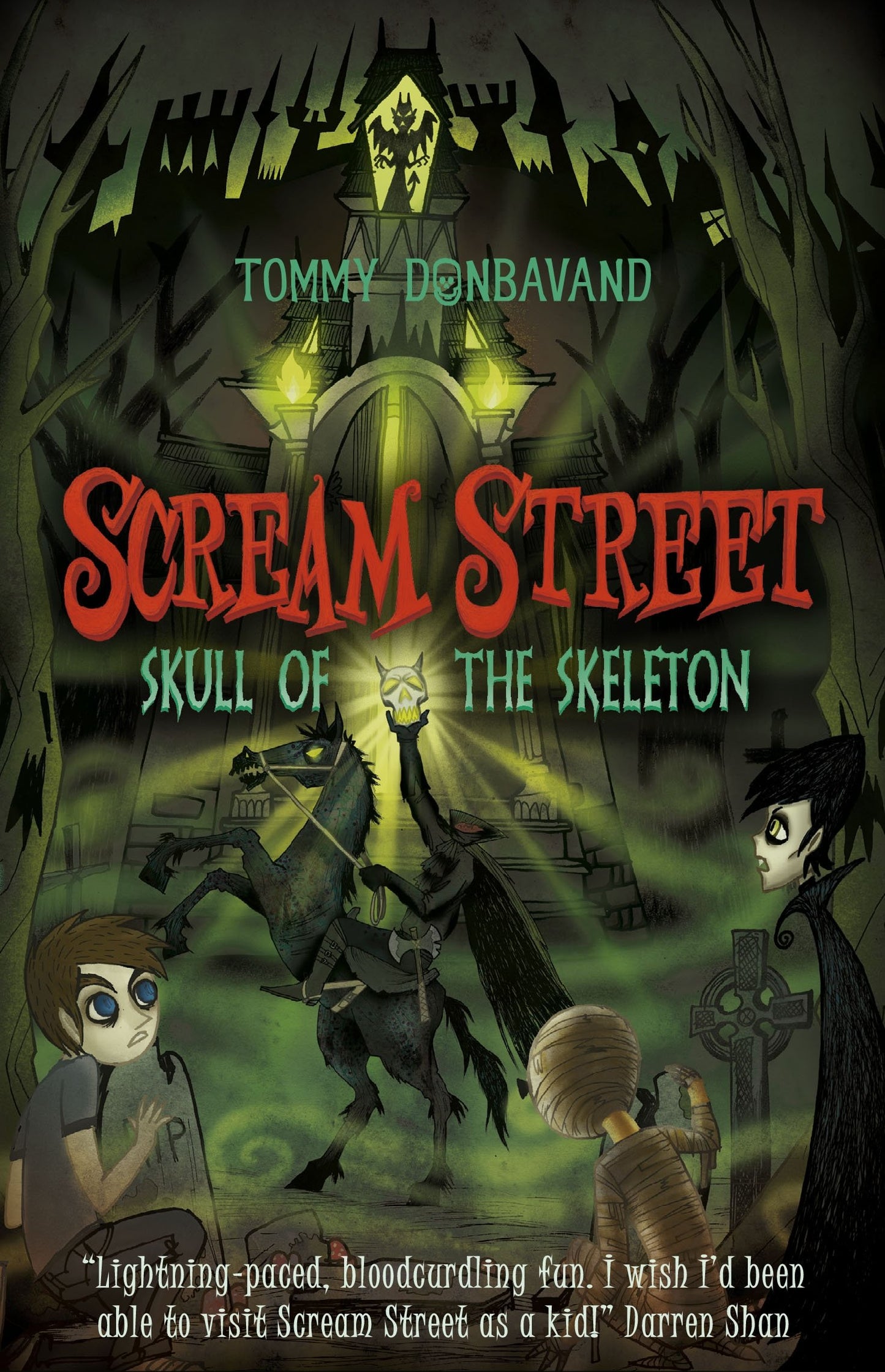 Scream Street: Skull of the Skeleton by Tommy Donbavand