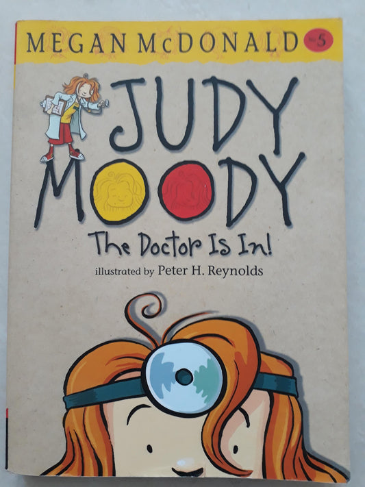 Judy Moody: The Doctor Is In! by McDonald, Megan