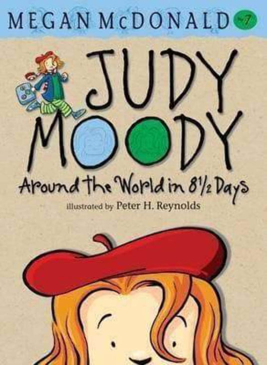 Judy Moody: Around the World in 8 1/2 Days by Megan McDonald,Peter H. Reynolds,Megan MacDonald