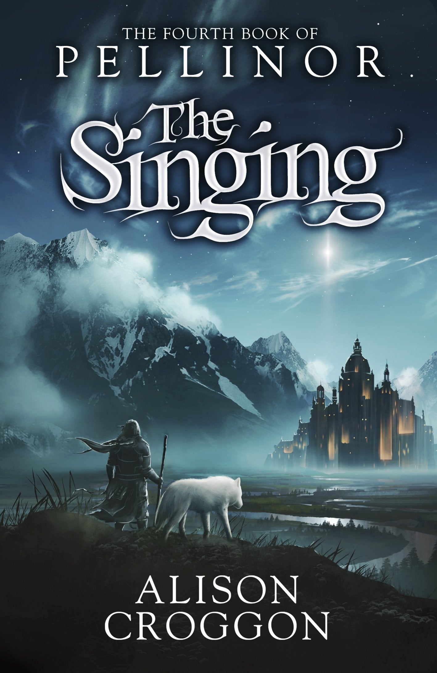 Singing - The Fourth Book of Pellinor by Alison Croggon